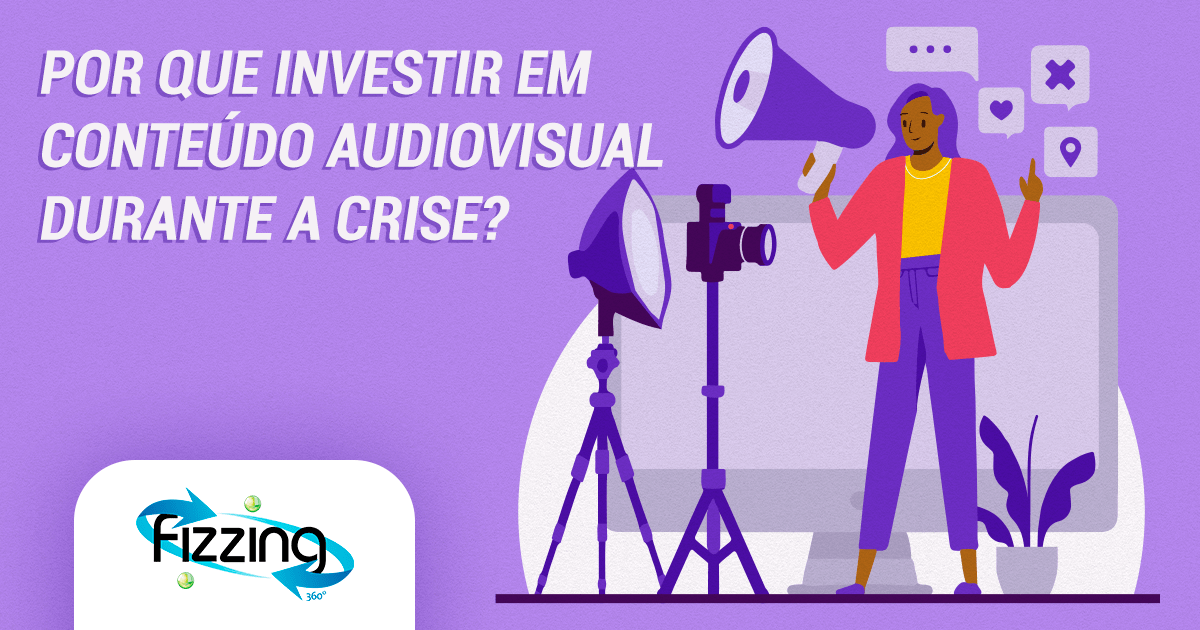 Por que investir em conteúdo audiovisual durante a crise?
